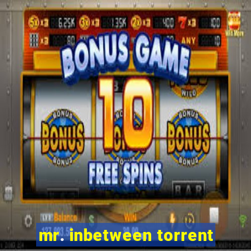 mr. inbetween torrent